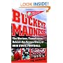 Buckeye Madness: The Glorious, Tumultuous, Behind-the-Scenes Story of Ohio State Football