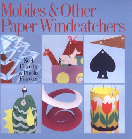 Mobiles and Other Paper Wind Catchers