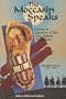 The Moccasin Speaks: Living as Captives of the Dog Soldier Warriors, Red River War, 1874-1875