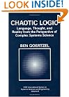 Chaotic Logic: Language, Thought, and Reality from the Perspective of Complex Systems Science (IFSR International Series on Systems Science and Engineering)