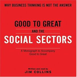 Good to Great and the Social Sectors