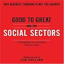 Good To Great And The Social Sectors Unabr CD: A Monograph to Accompany Good to Great