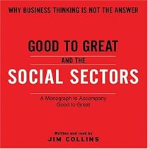Good To Great And The Social Sectors Unabr CD: A Monograph to Accompany Good to Great