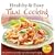 Healthy and Easy Thai Cooking: Healthy Thai Dishes You Can Make at Home (Healthy & Easy)