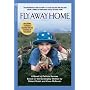 Fly Away Home: The Novelization and Story Behind the Film