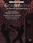 Gershwin by Special Arrangement (Jazz...