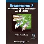 Click here to buy Dreamweaver 8 - Desarrollo de Paginas Web Dinamicas con PHP y... by  Cesar PEREZ.