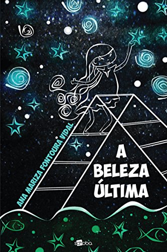 A beleza última (Portuguese Edition)