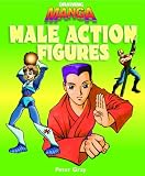 How to Draw Manga Male Action Figures: Male Action Figures (Drawing Manga)