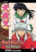 Inuyasha Ani-Manga, Volume 30 (Inuyasha Ani-Manga)