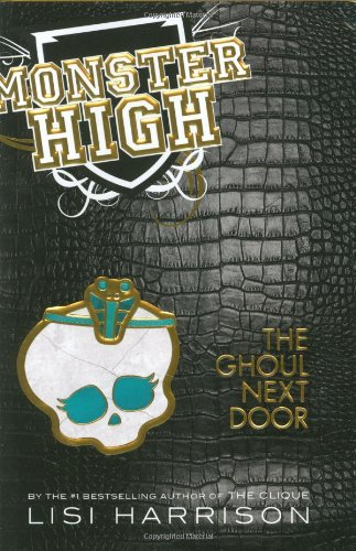 Monster High: The Ghoul Next Door