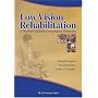 Low Vision Rehabilitation: A Practical Guide for Occupational Therapists