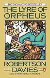 The Lyre of Orpheus (Cornish Trilogy)