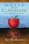 Notes from a Classroom: Reflections on Teaching
