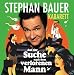 Stephan Bauer �Auf der Suche nach dem verlorenen Mann�