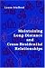 Maintaining Long-Distance and Cross-Residential Relationships (Lea's Communication)
