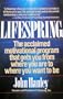 Lifespring: Getting Yourself from Where You Are to Where You Want to Be
