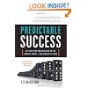 Predictable Success: Getting Your Organization On the Growth Track--and Keeping It There
