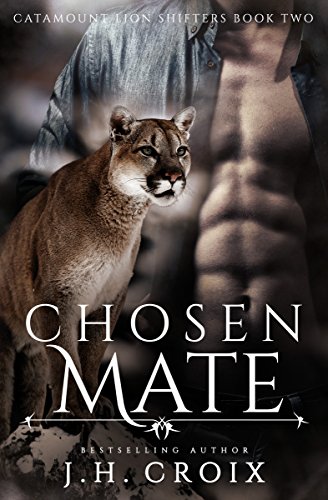 Chosen Mate, BBW Paranormal Mountain Lion Shifter Romance (Catamount Lion Shifters Book 2)