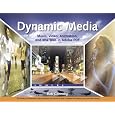 Dynamic Media: Music, Video, Animation, And The Web In Adobe Pdf&nbsp;&nbsp;by 