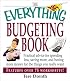 The Everything Budgeting Book: Practical Advice for Spending Less, Saving More, and Having More Money for the Things You Really Want (Everything Series)