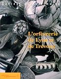 Revue Monum  / L'orfèvrerie de Lyon et de Trévoux