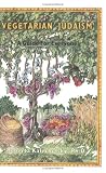 Search : Vegetarian Judaism: A Guide for Everyone