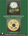 World Paperweights: Millefiori and Lampwork (Schiffer Book for Collectors with Price Guide)