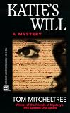 Katie'S Will (Worldwide Library Mysteries)