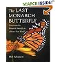 The Last Monarch Butterfly: Conserving the Monarch Butterfly in a Brave New World