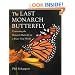 The Last Monarch Butterfly: Conserving the Monarch Butterfly in a Brave New World