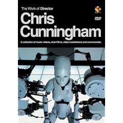 The Work Of Director Chris Cunningham [DVD]