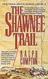 The Shawnee Trail (The Trail Drive)