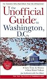 The Unofficial Guideto Washington, D.C. (Unofficial Guides)
