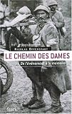 Le Chemin des Dames : De l\'événement à la mémoire