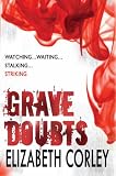 Cover of Grave Doubts by Elizabeth Corley 0749082798