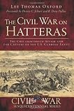 The Civil War on Hatteras: The Chicamacomico Affair and the Capture of the U.S. Gunboat Fanny