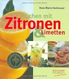  : Kochen mit Zitronen und Limetten