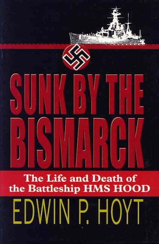 Sunk by the Bismarck: The Life and Death of the Battleship Hms Hood under Large Print in The Books Store
