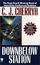 Downbelow Station (20th Anniversary) (Daw Book Collectors)