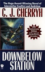 Downbelow Station (20th Anniversary) (Daw Book Collectors)
