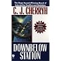 Downbelow Station (20th Anniversary) (Daw Book Collectors)
