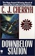 Downbelow Station (20th Anniversary) (Daw Book Collectors)