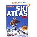 DSV Ski-Atlas 2010 Pisten, Preise, Panoramen: 1500 Skigebiete und Orte in �ber 40 L�ndern