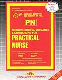 Nursing School Entrance Examinations for Practical Nurse (PN)
