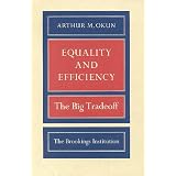 Equality and Efficiency: The Big Tradeoff