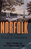 Norfolk: The First Four Centuries