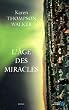 L'�ge des miracles
