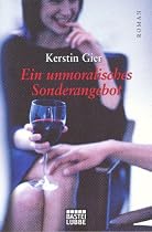 Ein unmoralisches Sonderangebot: Roman