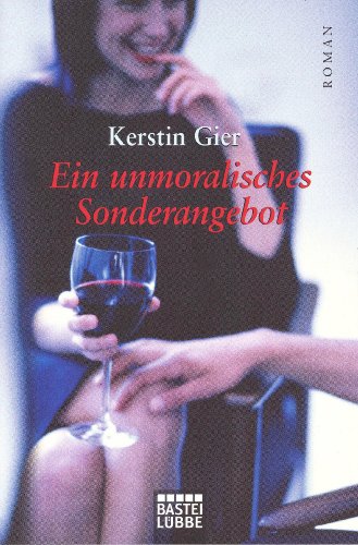 Ein unmoralisches Sonderangebot: Roman